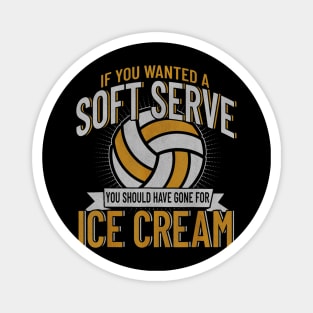 Funny Soft Serve Volleyball Teen Girls And Women Gift Magnet